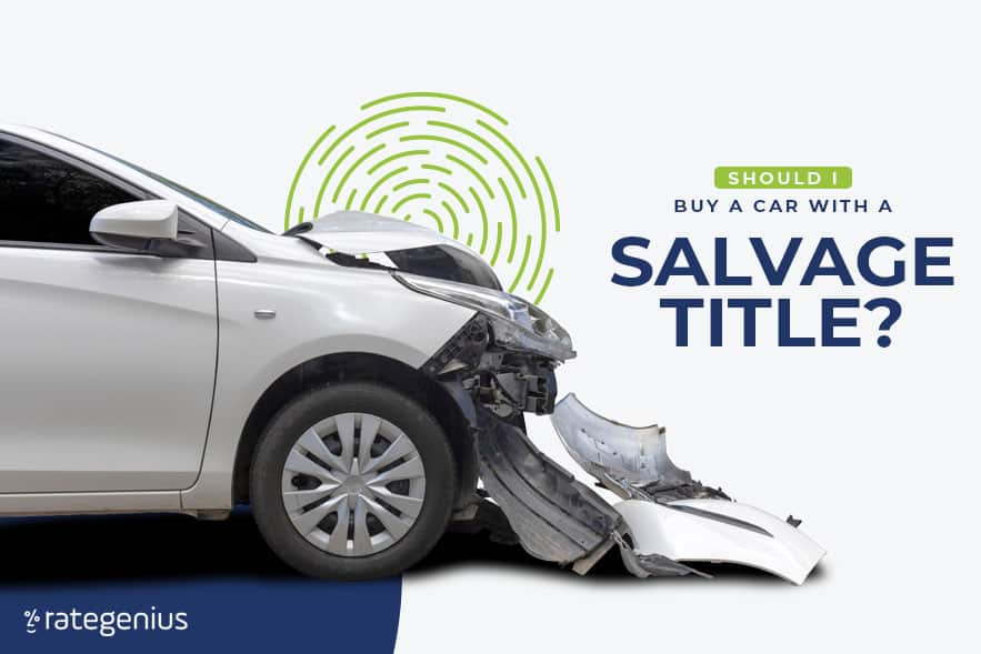 How Does a Car Get a Salvage Title? Should You Buy a Salvage